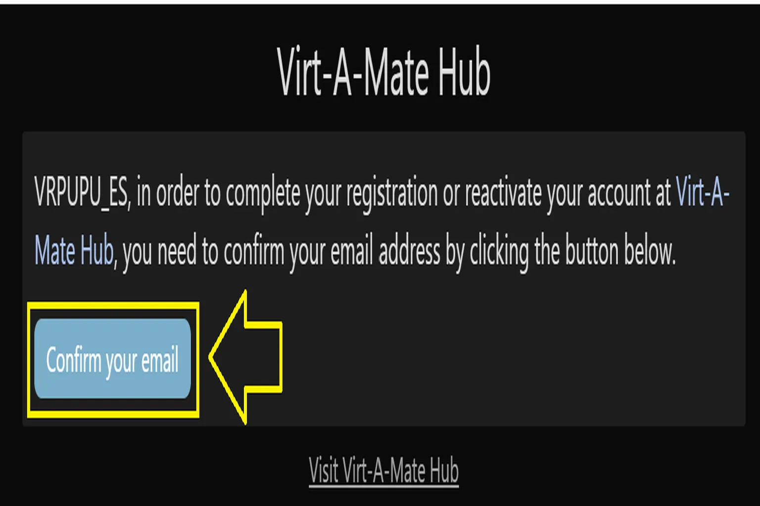 Correo de confirmación de VaMHub con el botón Confirm your email señalado para verificar la dirección de correo electrónico.